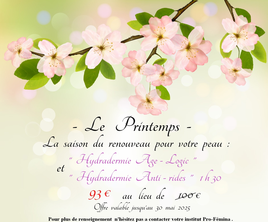 Offre du Printemps 2025 de l'institut de Beaut Pro-Femina ,situ a COLOMIERS 31770